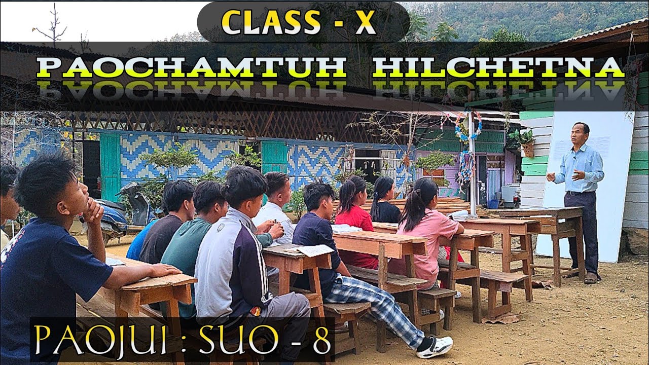 Class X: Thadou Kuki : Paochamtuh Hilchetna : Paojui Suo-8 