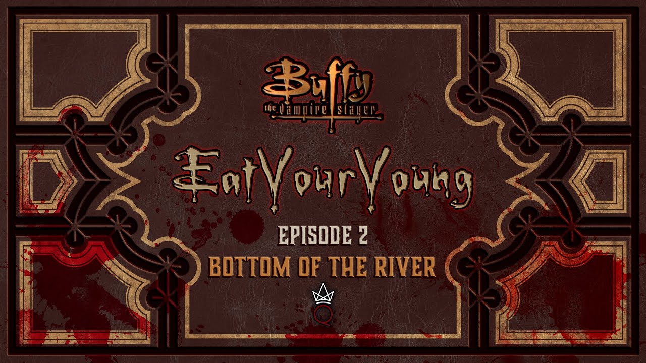 Buffy the Vampire Slayer - Eat Your Young, Episode 2