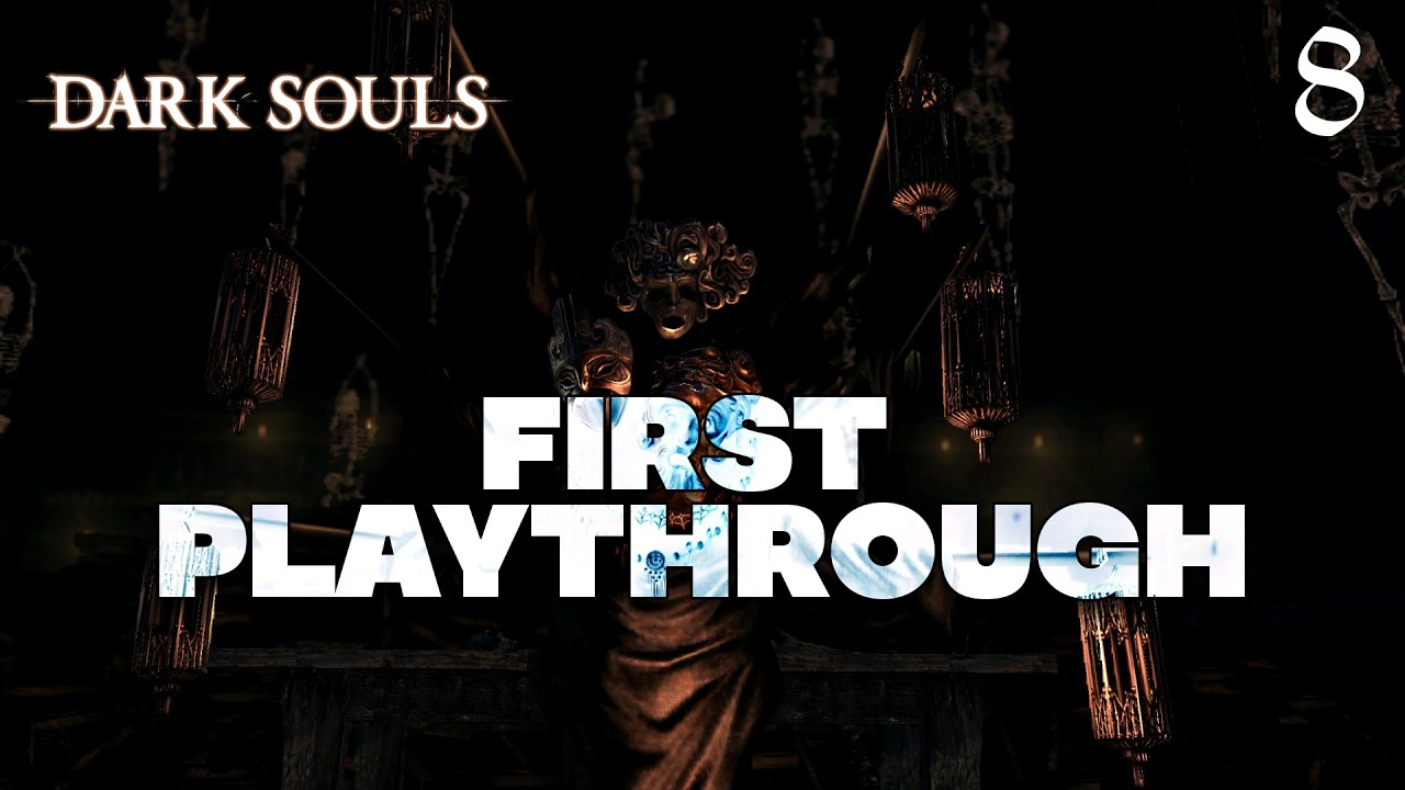 VOD - First Playthrough Dark Souls : Remastered #8