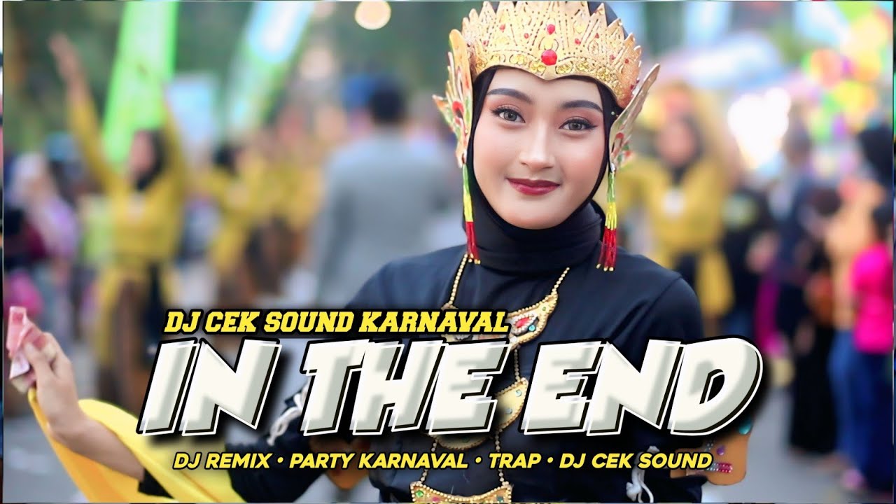 DJ IN THE END VIRAL CEK SOUND FULL BASS HOREG ANDALAN KEFA MUSIC