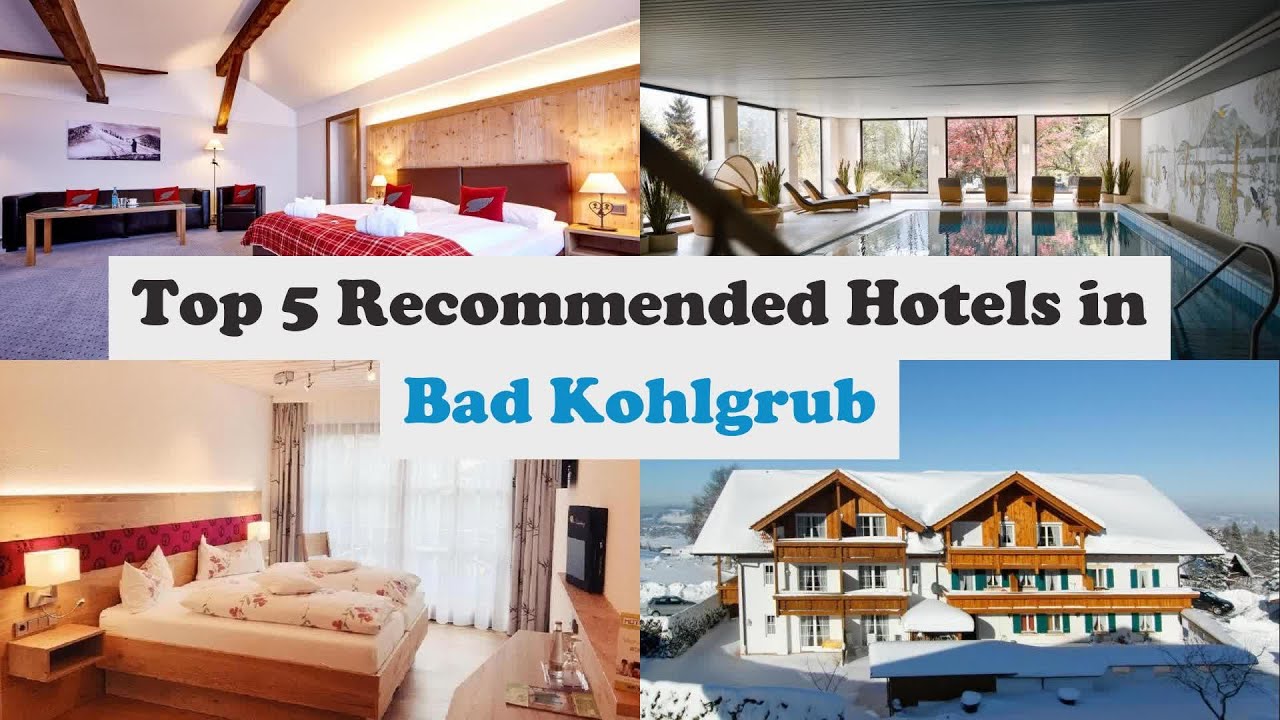 Top 5 Recommended Hotels In Bad Kohlgrub | Best Hotels In Bad Kohlgrub