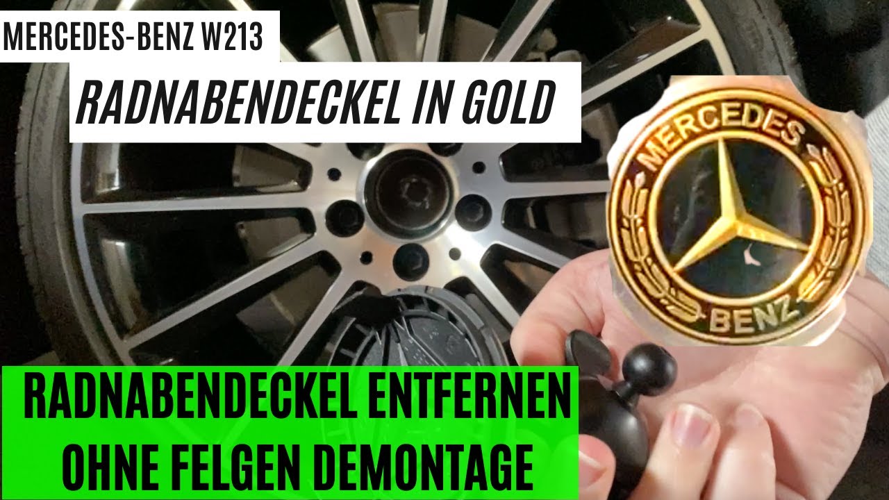 Radnabendeckel entfernen ohne Rad Demontage | Mercedes-Benz Radnabendeckel in Gold W213