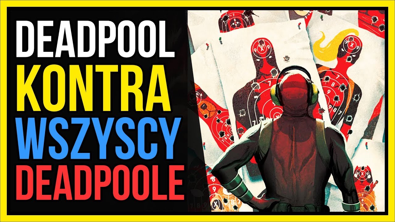 Deadpool KONTRA WSZYSCY Deadpoole! - Komiksowe Ciekawostki