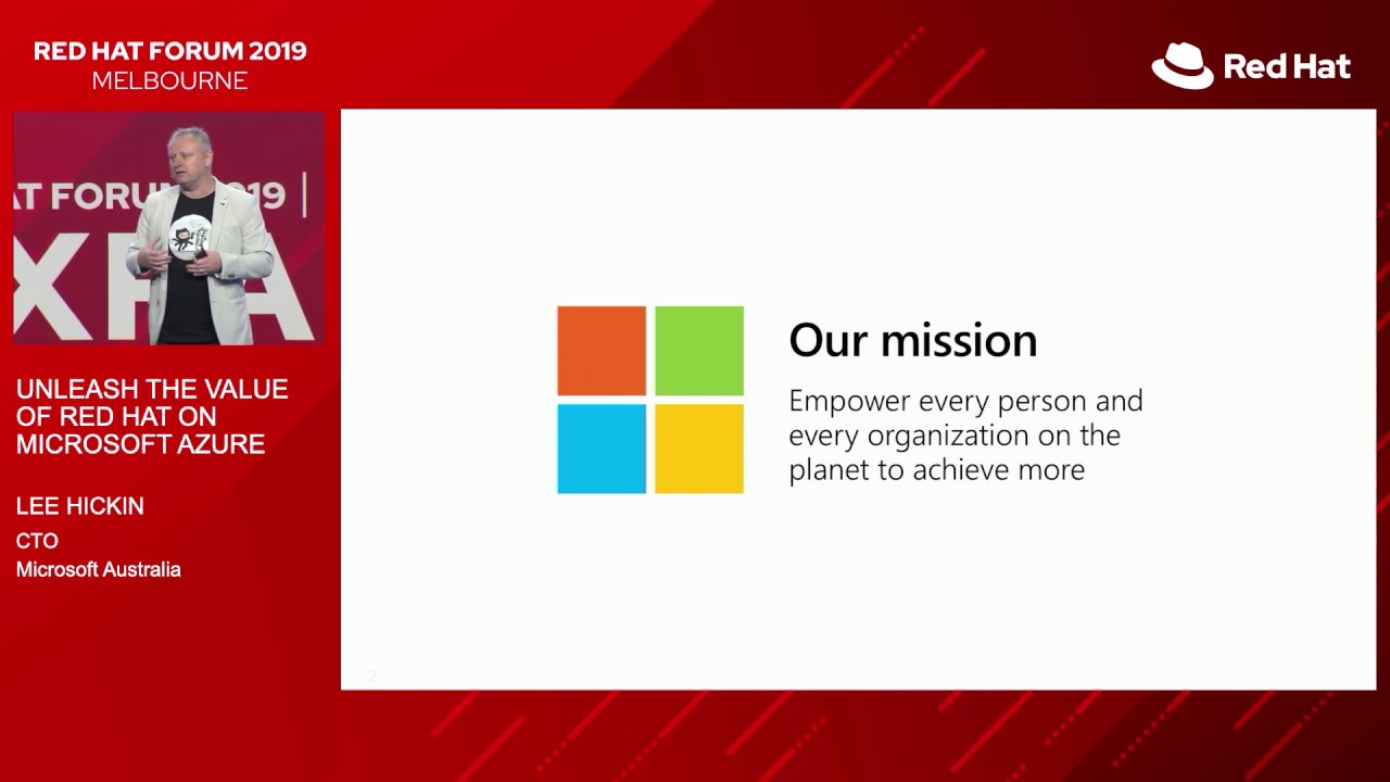 Microsoft Keynote at Red Hat Forum 2019 Melbourne - Unleash the value of Red Hat on Microsoft Azure