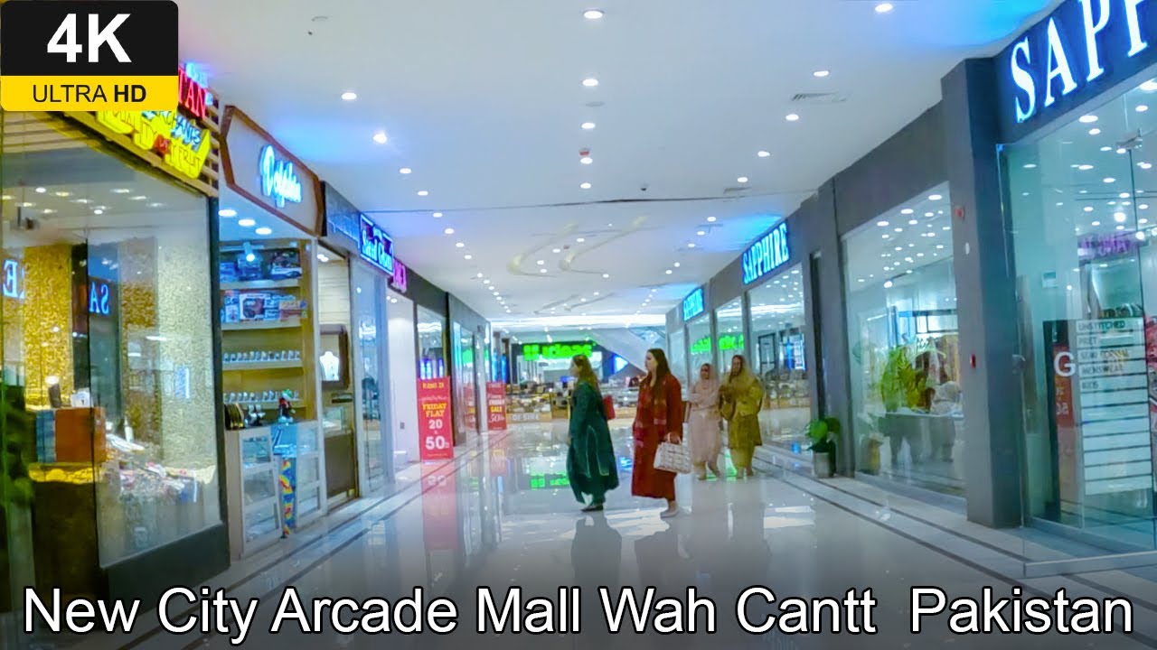 Arcade Mall Wah Cantt Taxila in 4K | New City Phase 2| biggest shopping mall in Wah Cantt Taxila