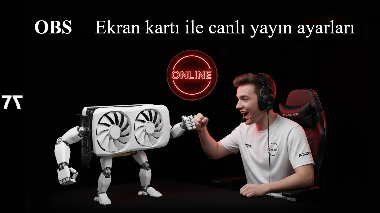 OBS Canlı yayın ayarları - Ekran kartı ile ( NVIDIA - NVENC - HEVC )