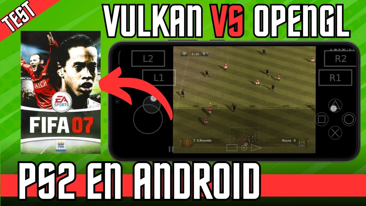 FIFA 07 en AetherSX2 para Android: Test y Configuraciones - ¡Gameplay de Vulkan vs OpenGL