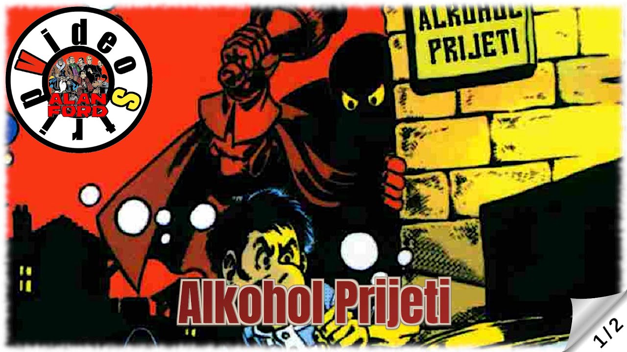Alan Ford - Alkohol Prijeti - Strip u boji (1/2)