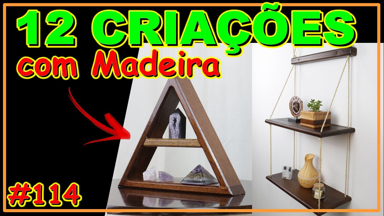 12 CRIAÇÕES INCRÍVEIS FEITAS COM MADEIRA (VÍDEO #114) #marcenariacriativa #woodworking