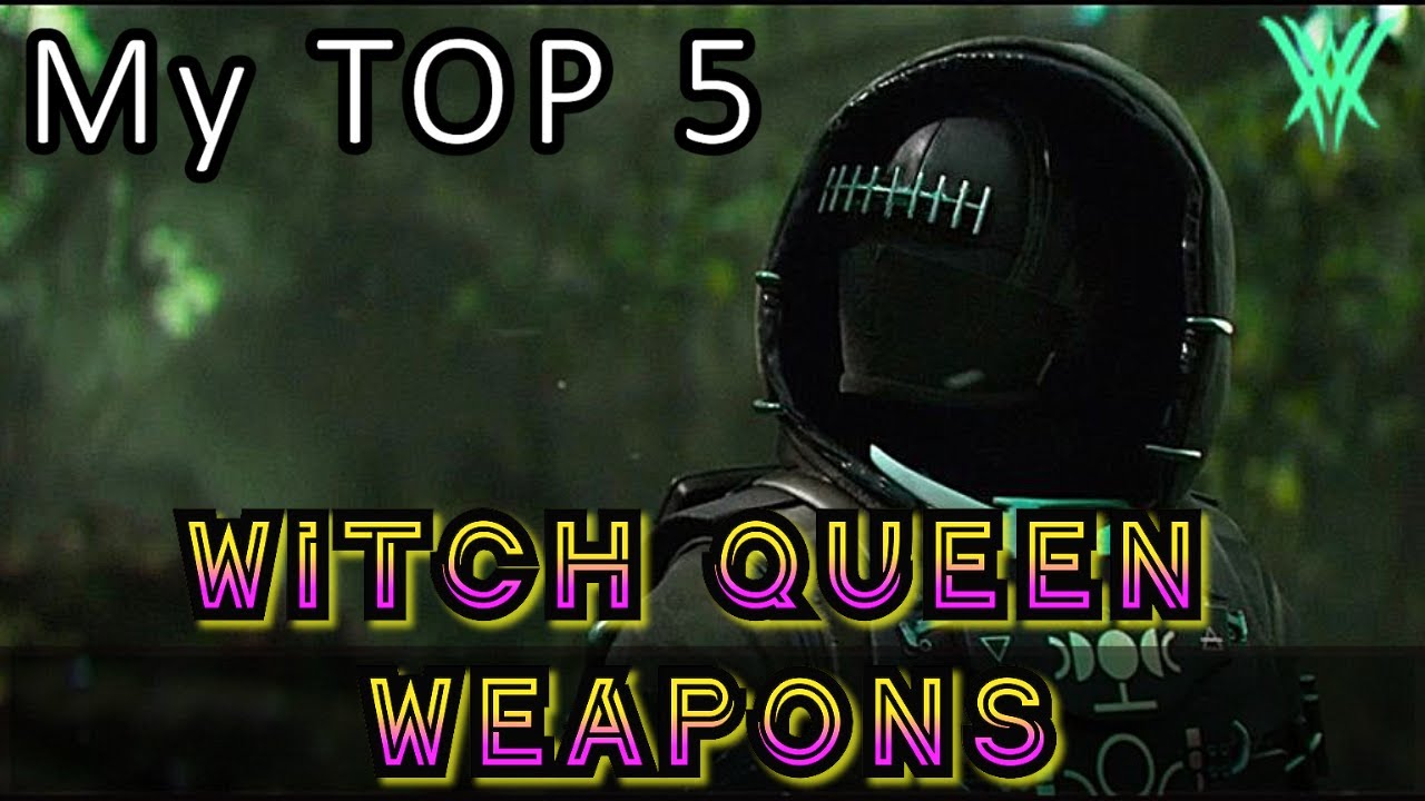 These 5 Weapons DOMINATED in the Legendary Witch Queen Campaign // Destiny 2