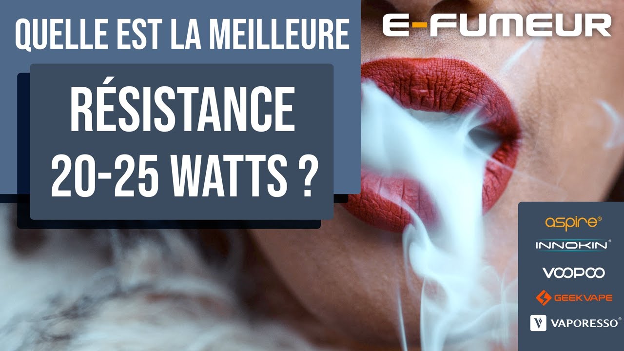 Tuto cigarette electronique - La meilleure r&eacute;sistance pour vaper &agrave; 20-25 watts ? - E-Fumeur