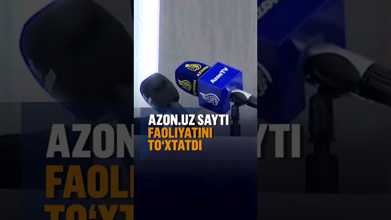 O&lsquo;zbekistonda mashhur Azon.uz sayti faoliyatini to&lsquo;xtatdi