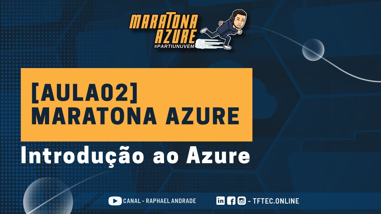 [AULA02] - Maratona Azure Partinuvem - Introdução ao Azure