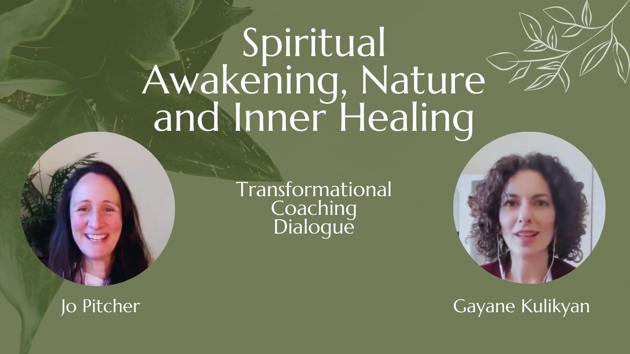 Spiritual Awakening, Nature, and Inner Healing | Transformational Coaching Dialogue