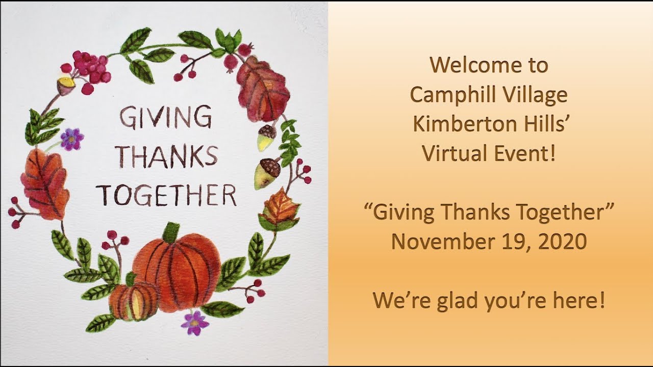 Camphill Village Kimberton Hills-Giving Thanks Together-Virtual Event Fundraiser