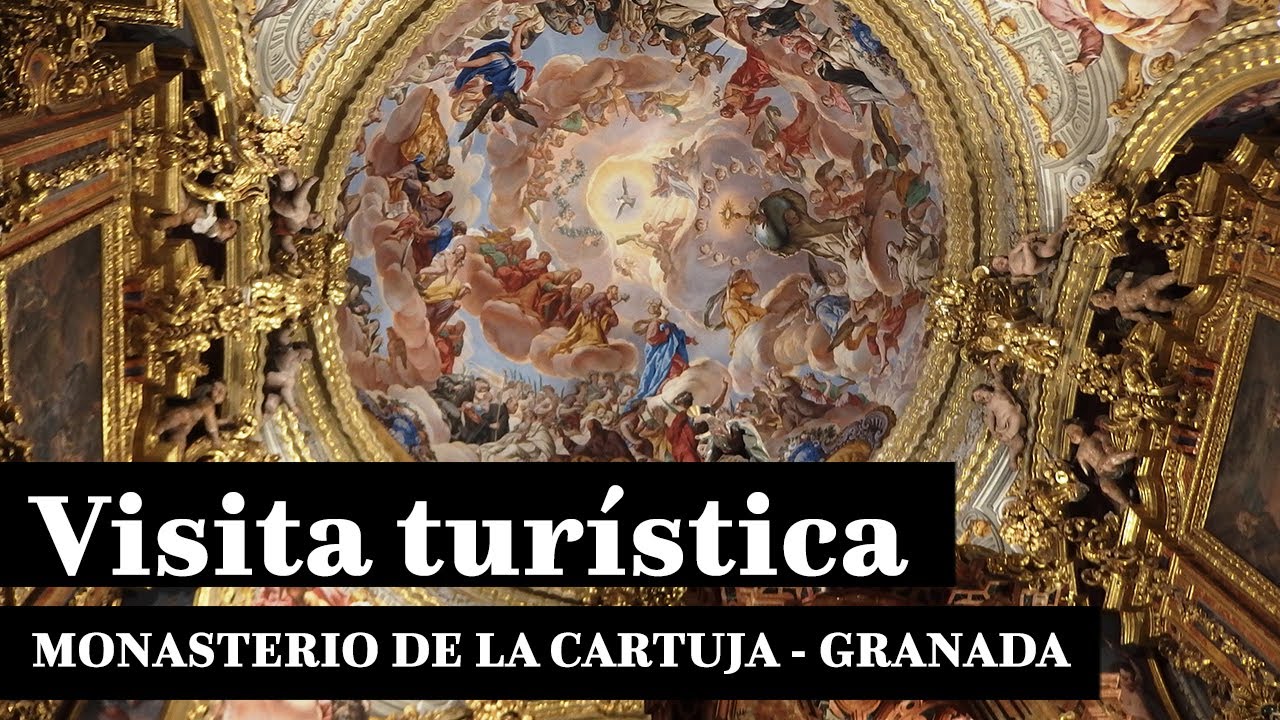Monasterio de la Cartuja - Granada