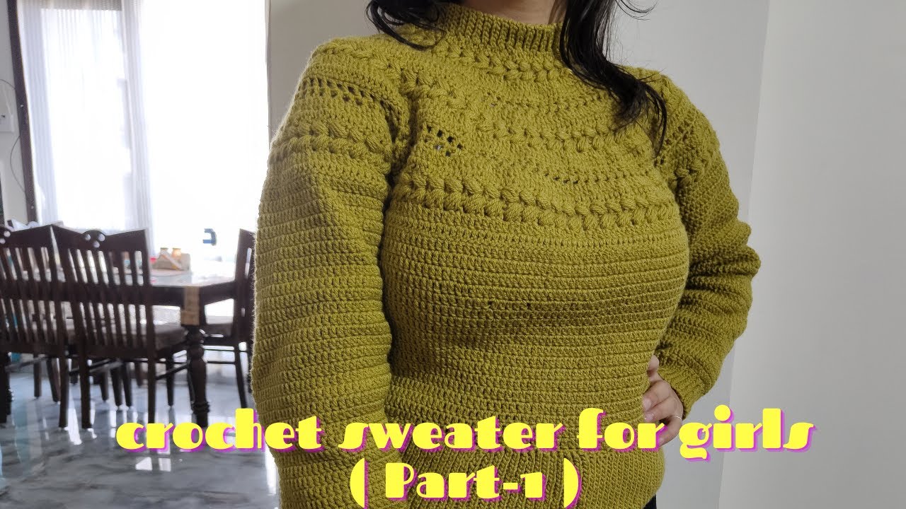 crochet sweater for girls part - 1