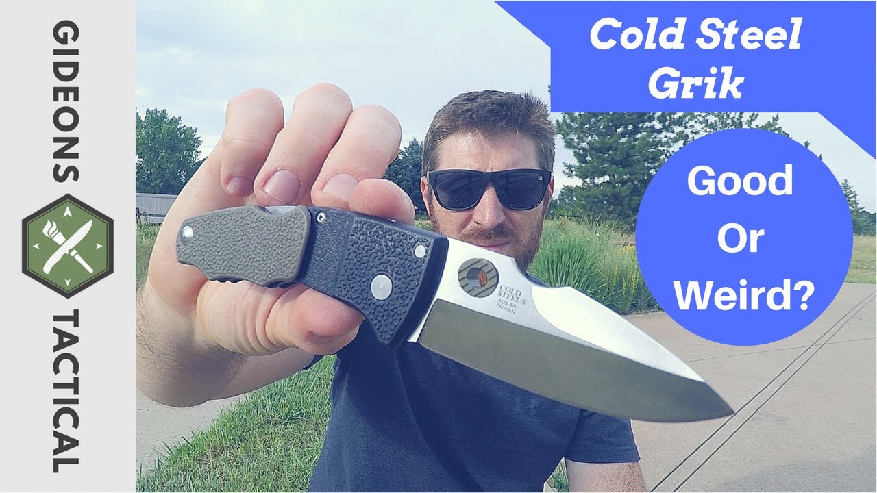 Good or Just Weird? Cold Steel Grik