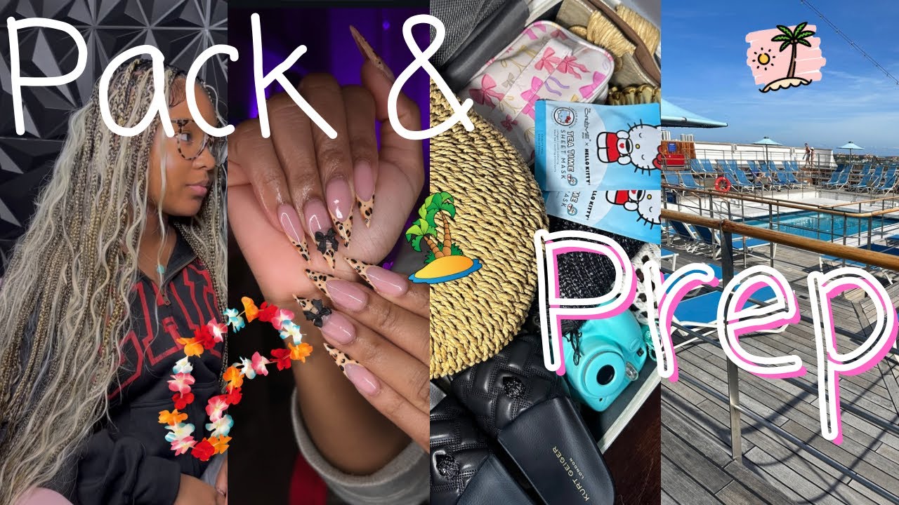 PREPARE + PACK W/ Me For My Birthday CRUISE TRIP! 👱🏾&zwj;♀️✈️