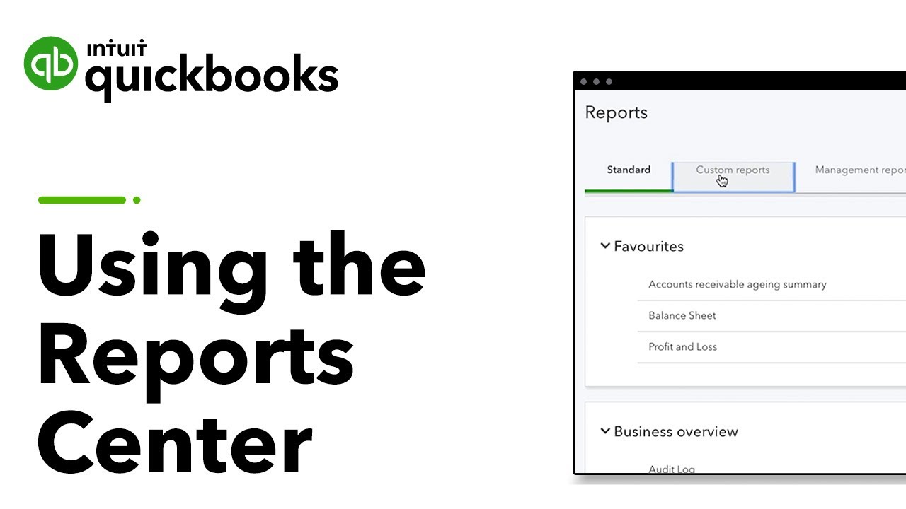 How to Manage & Use Reports in the Report Center in QuickBooks | Introduction to QuickBooks Online