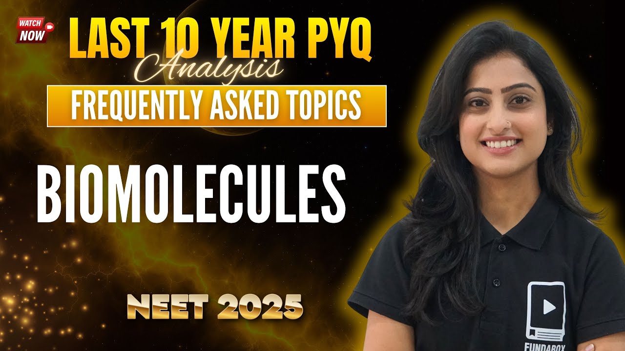 Biomolecules 📚  | Last 10 Years PYQ + Frequently Added Topics | NEET Biology | NEET 2025