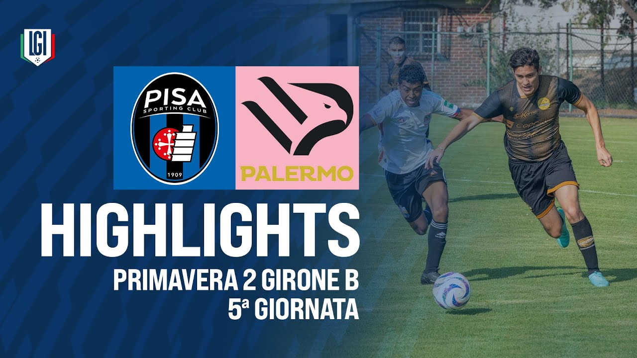 Highlights Pisa-Palermo Primavera 2, 5&ordf; giornata stagione 2024-25