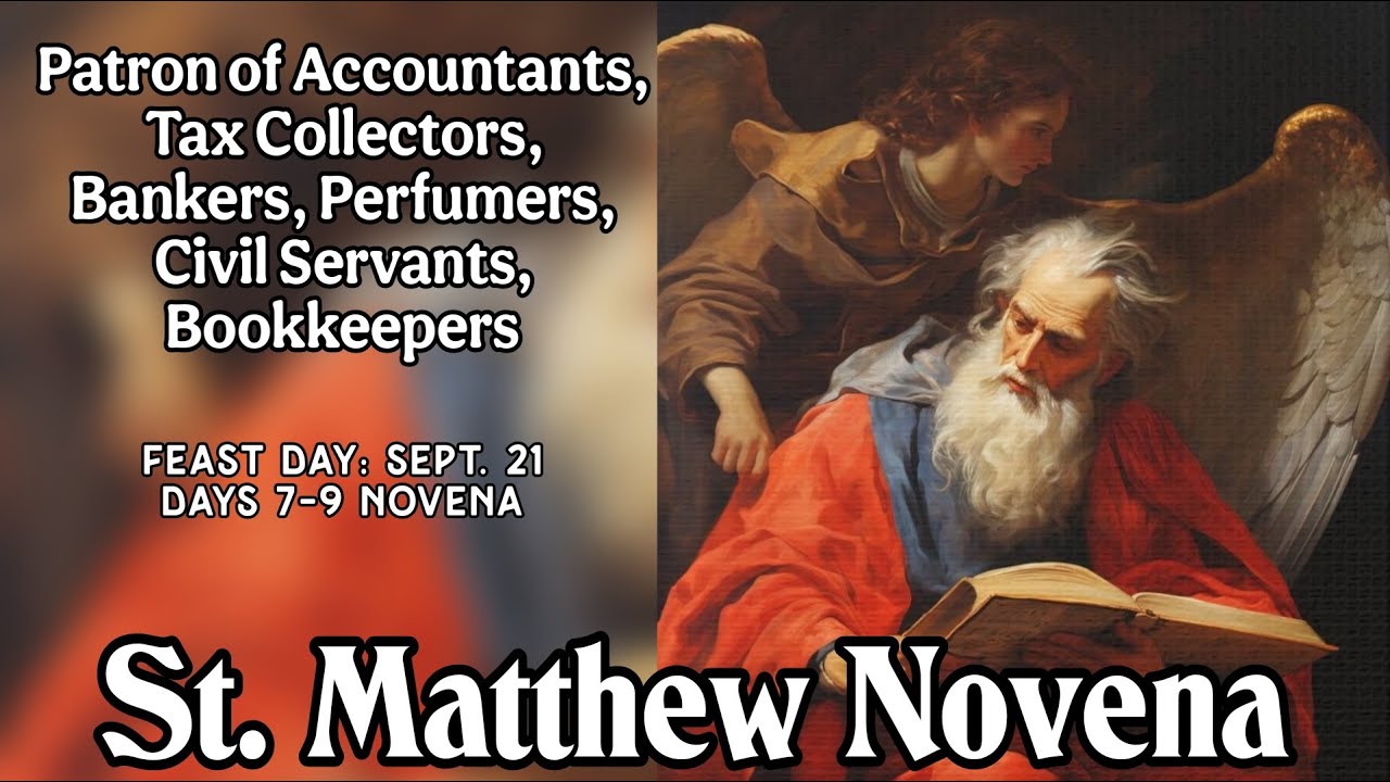 Days 7-9 Novena to St. Matthew | Patron of Accountants, Tax Collectors, Perfumers, etc.