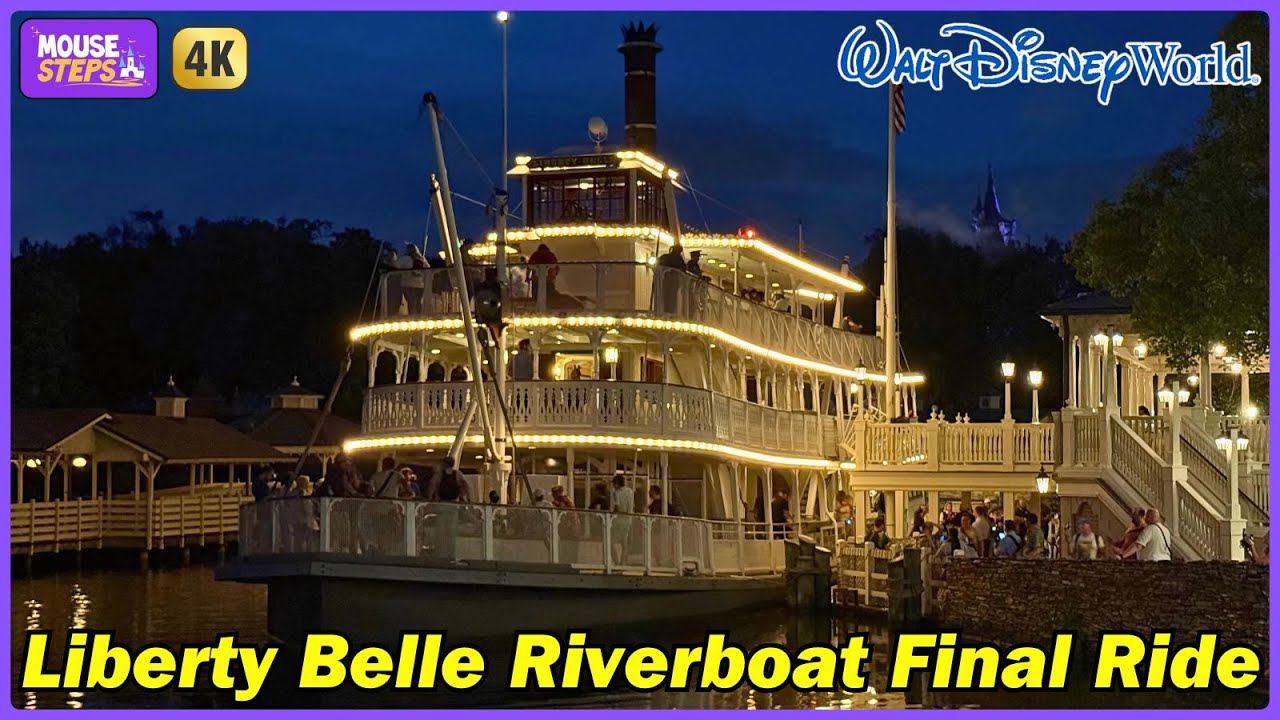 Final Ever Liberty Belle Riverboat Ride at Magic Kingdom - 7/6/2025 - Walt Disney World (4K)