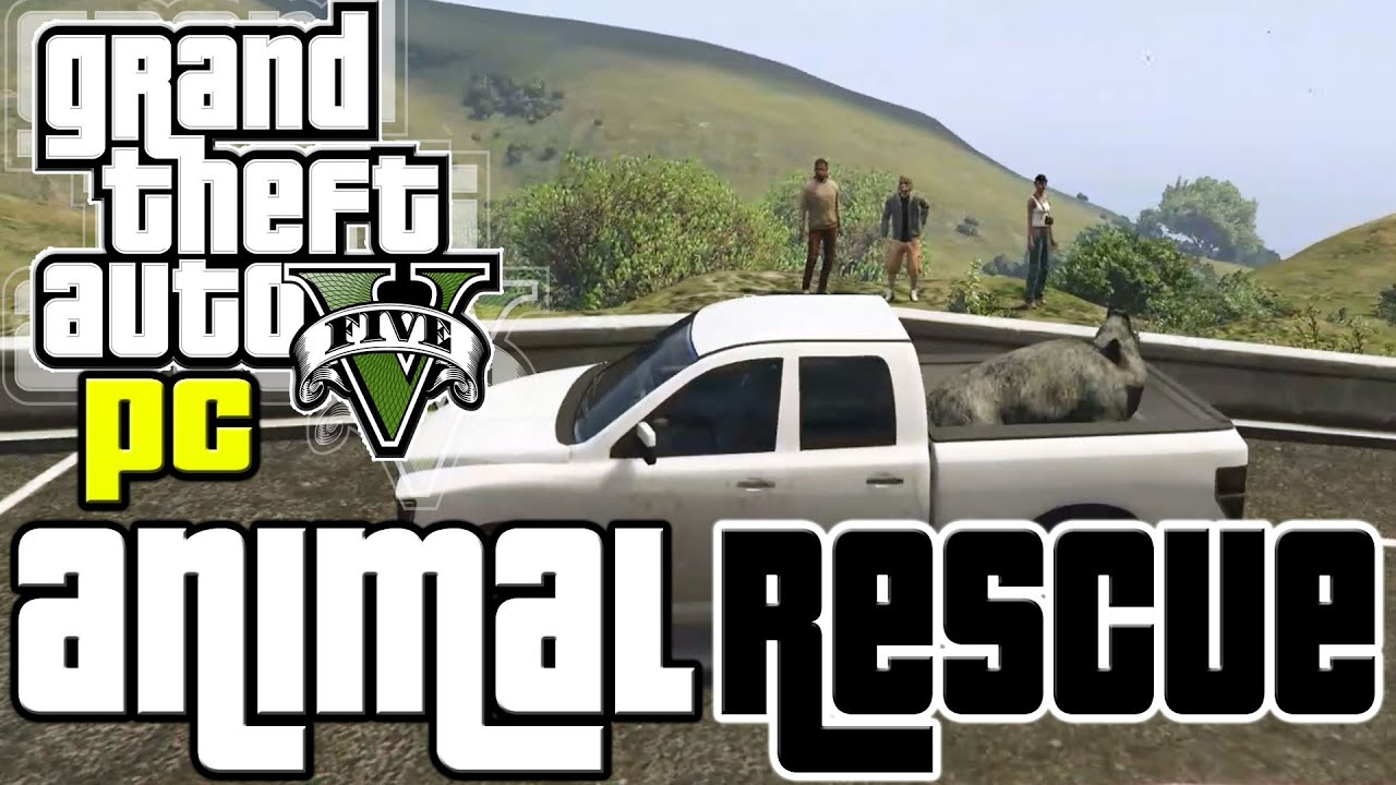 GTA 5 PC Mods: SAVING ANIMALS MOD! Animal Rescue Missions In GTA V