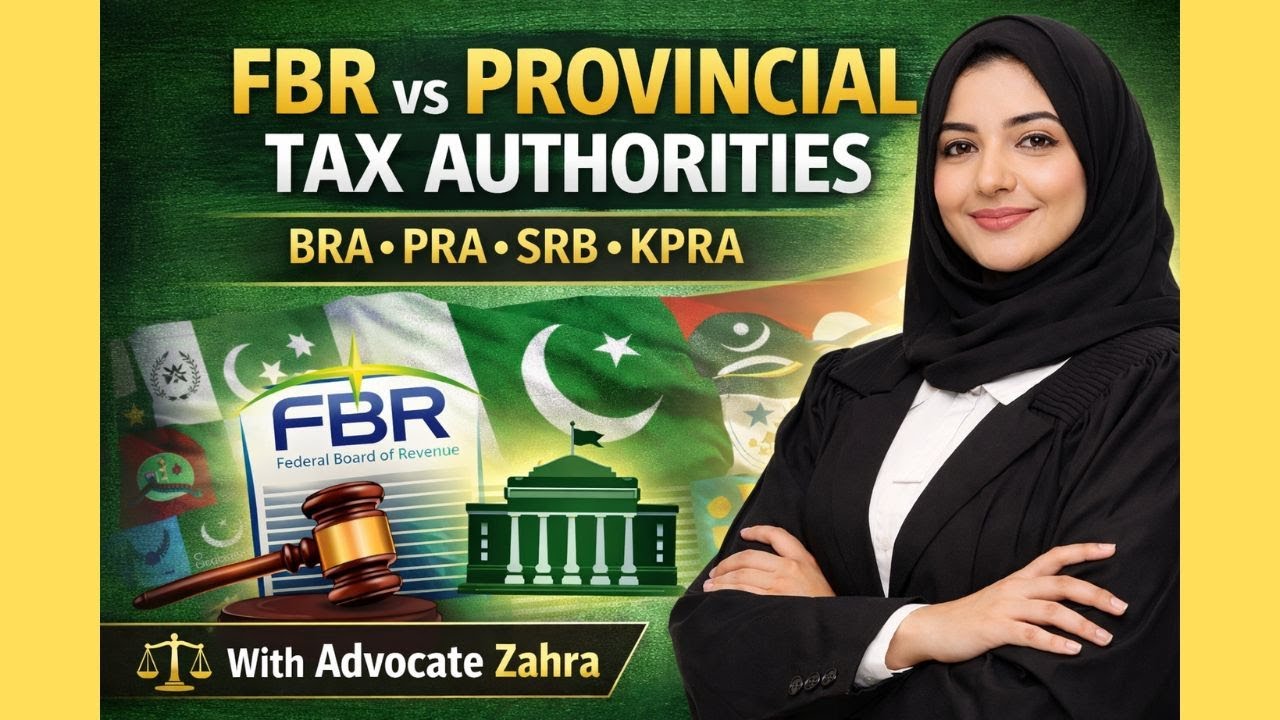 FBR vs Provincial Tax Authorities ⚖️ | Who Takes Your Tax? | Advocate Zahra
