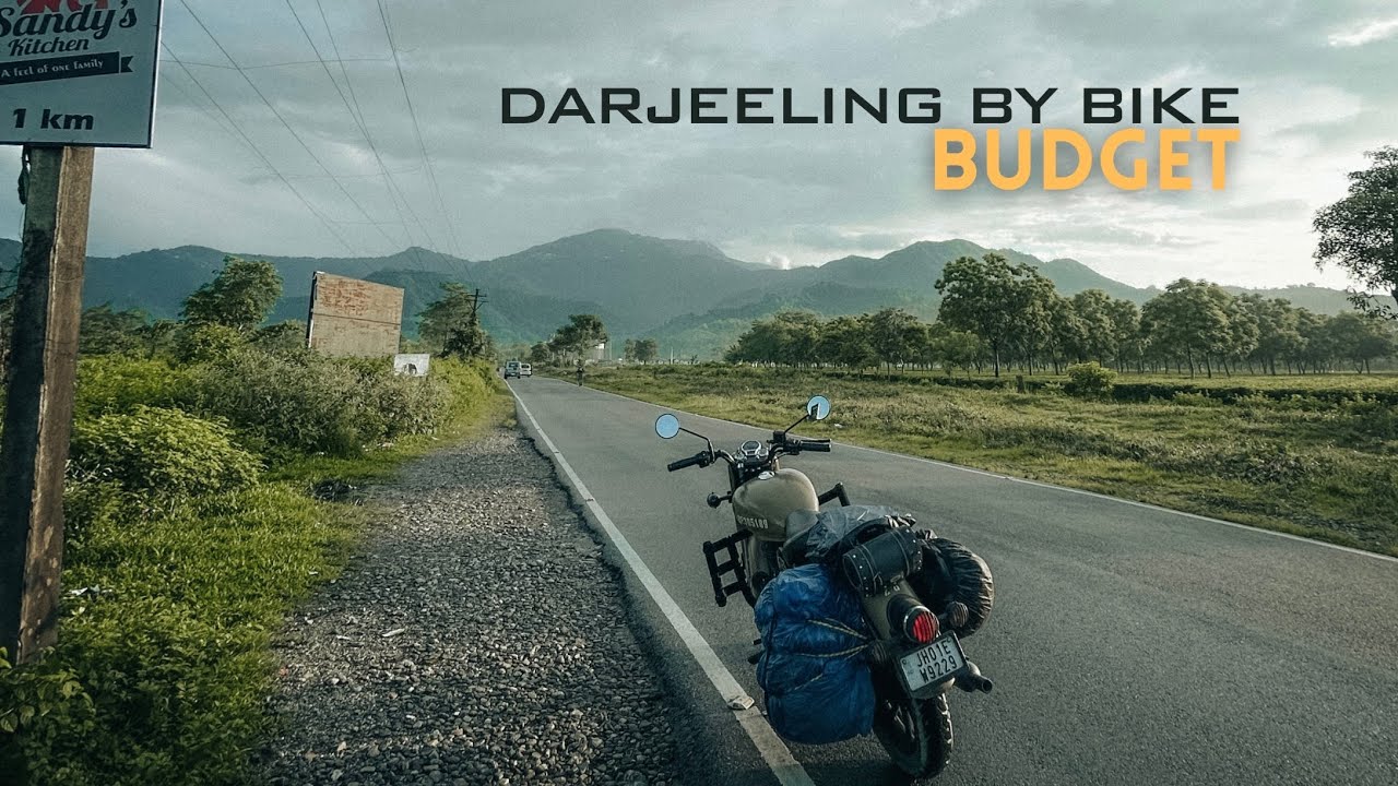 Darjeeling by bike | Tour plan & Budget | Chhattisgarh to darjeeling bike journey