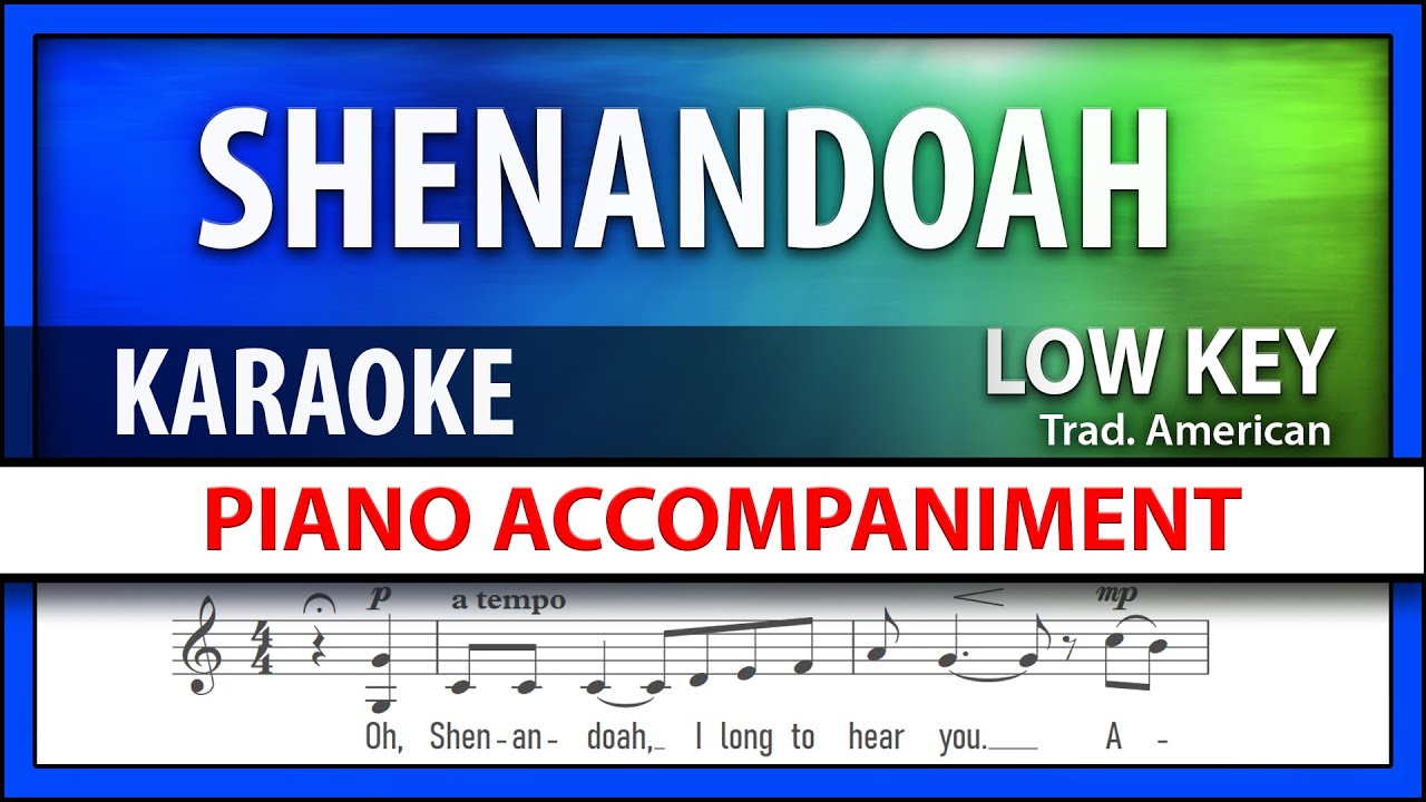 Shenandoah Karaoke Trad. Low Voice