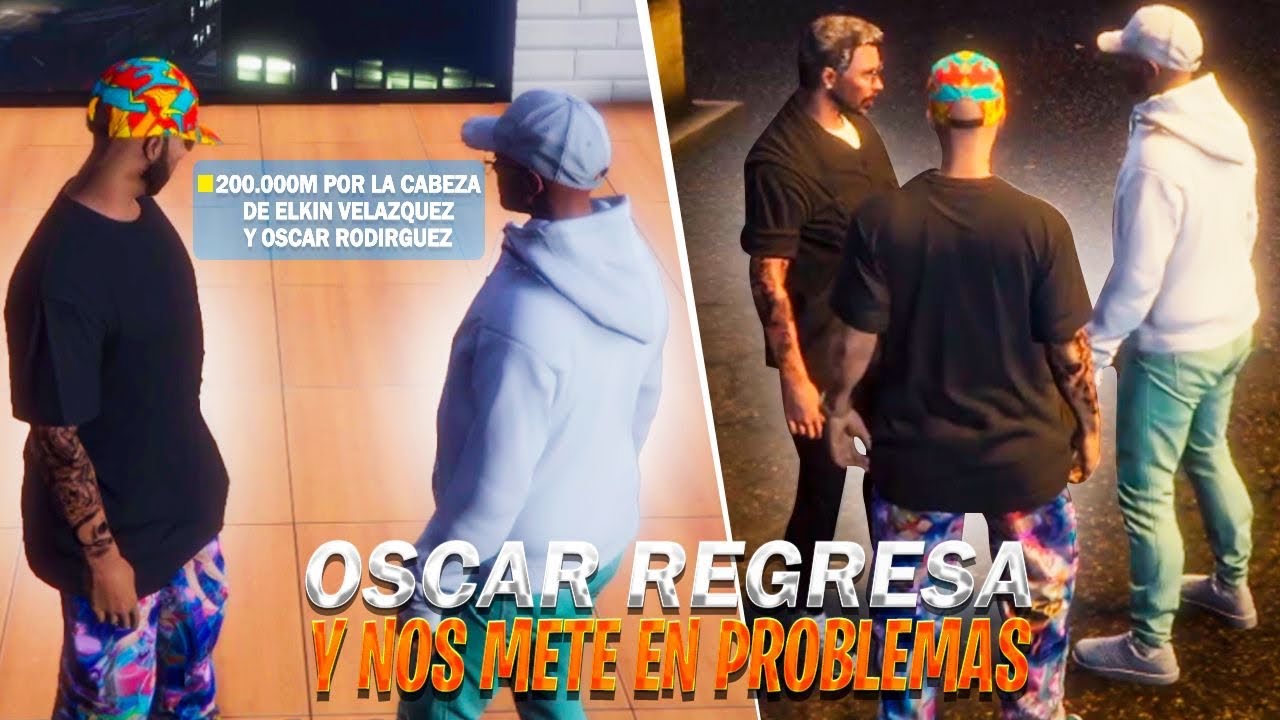 OSCAR VUELEVE A LA CIUDAD Y METE EN PROBLEMAS A ELKIN | GTA V Roleplay #160