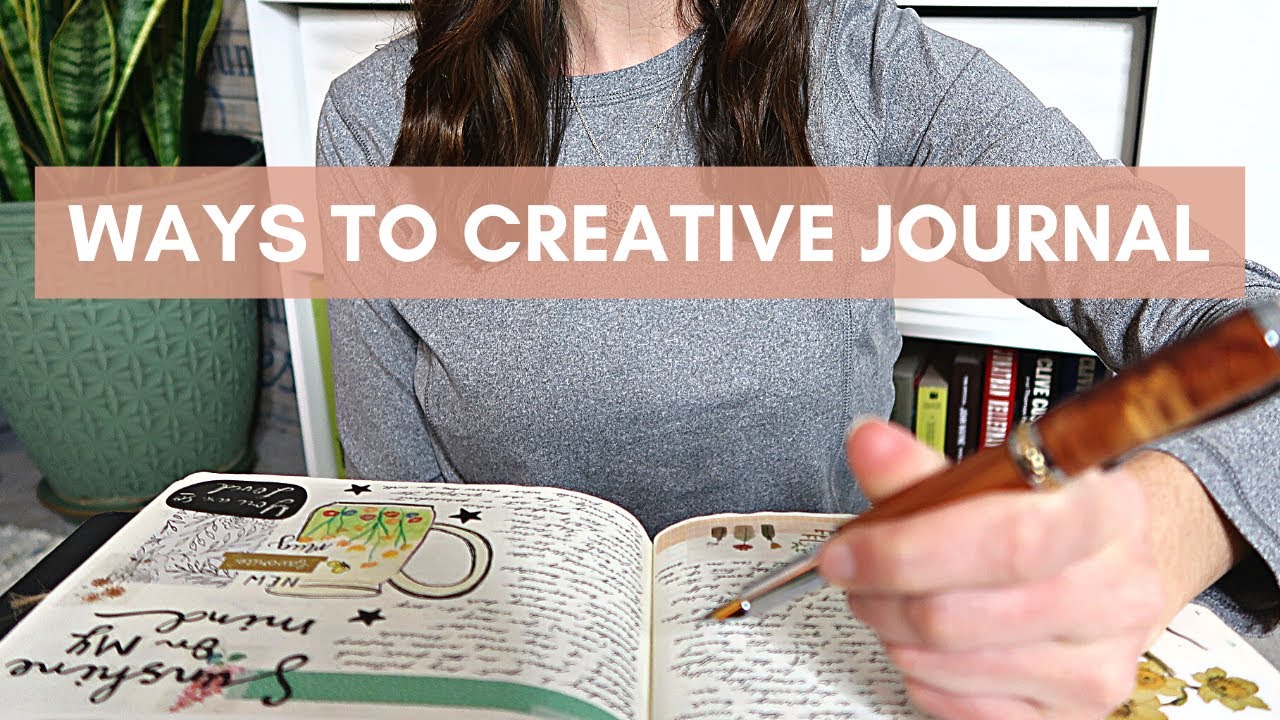 Journaling for Creative Exploration | Types of Journaling Part 2