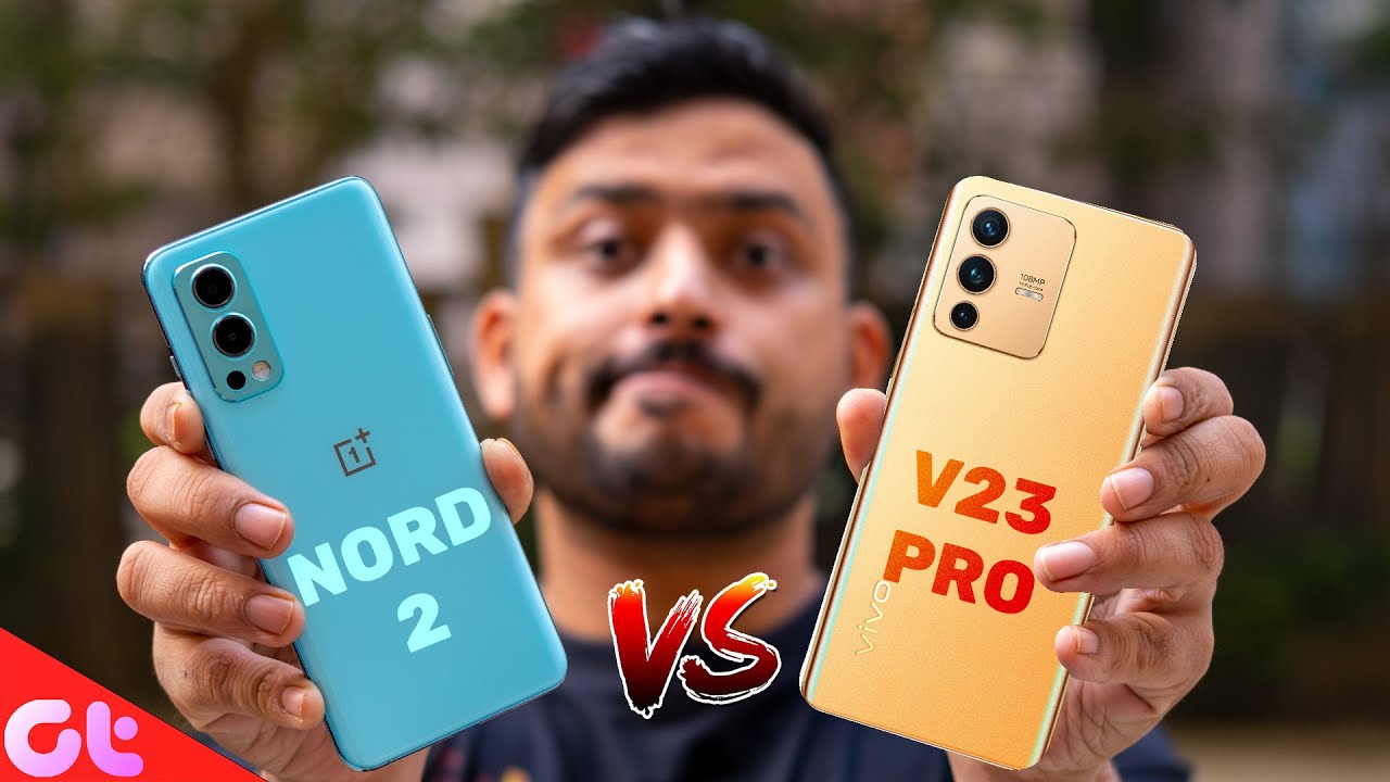vivo V23 Pro vs OnePlus Nord 2: Full Comparison | GALTI MATT KARNA | GT Hindi