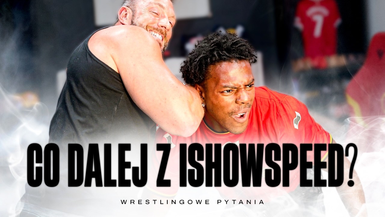 CO WWE PLANUJE DLA ISHOWSPEED&rsquo;A? (Wrestlingowe Pytania)