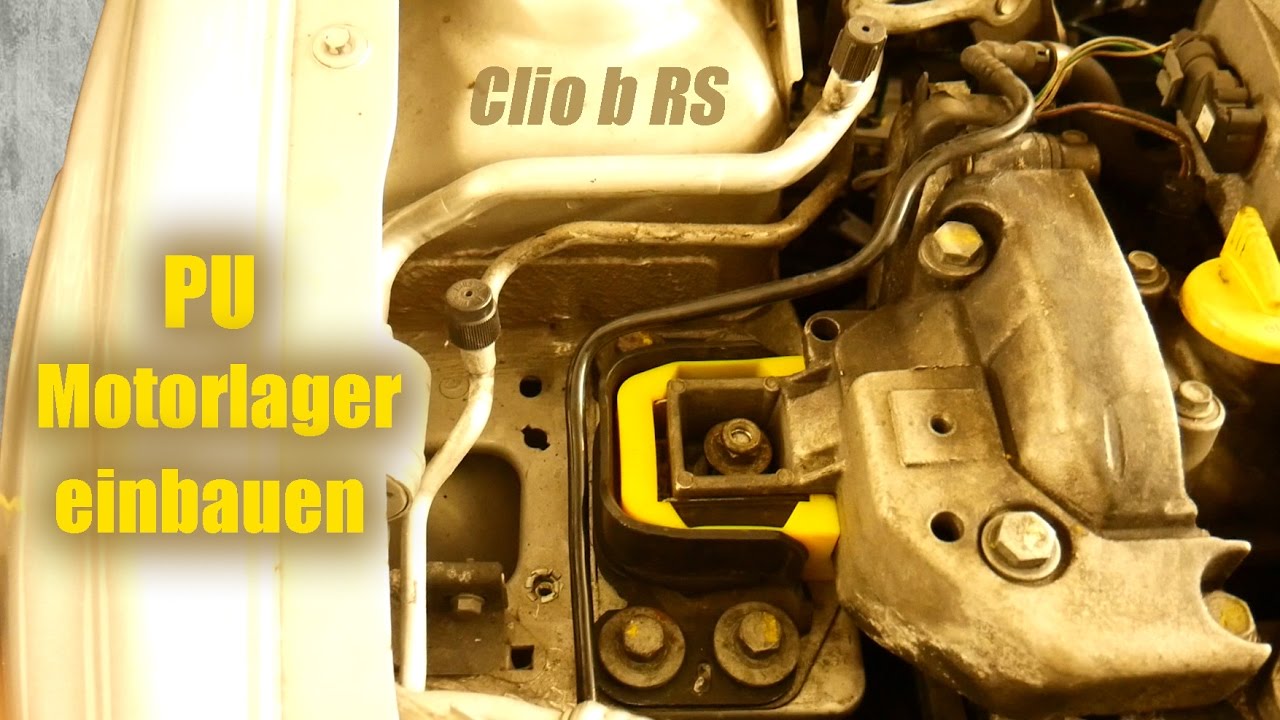 PU Motorlager einbauen Clio b RS [Clio RS]