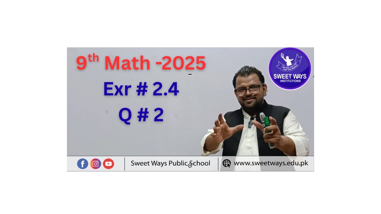 9th Math -2025 -EXR # 2.4 Q # 2