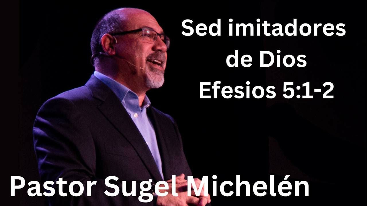 16 - Sed Imitadores de Dios - Efesios 5:1-2
