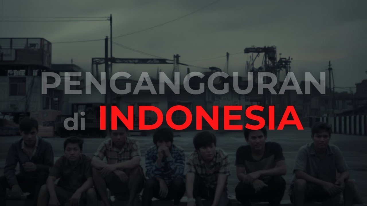 kehidupan pengangguran di indonesia # 1