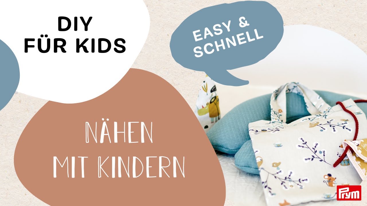 N&auml;hen mit Kindern - Tolle DIY Kinder-N&auml;hideen | ​@DIYMamis  x Prym