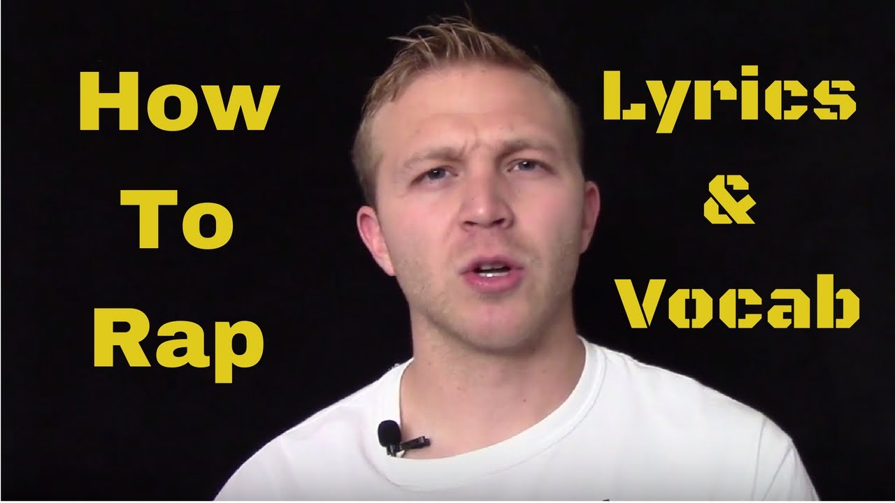 How To Rap: Lyrics and Vocabulary