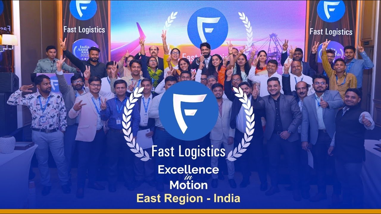 Fast Logistics | Excellence in Motion | India Annual Awards 2025 | East Region | Corporate Award