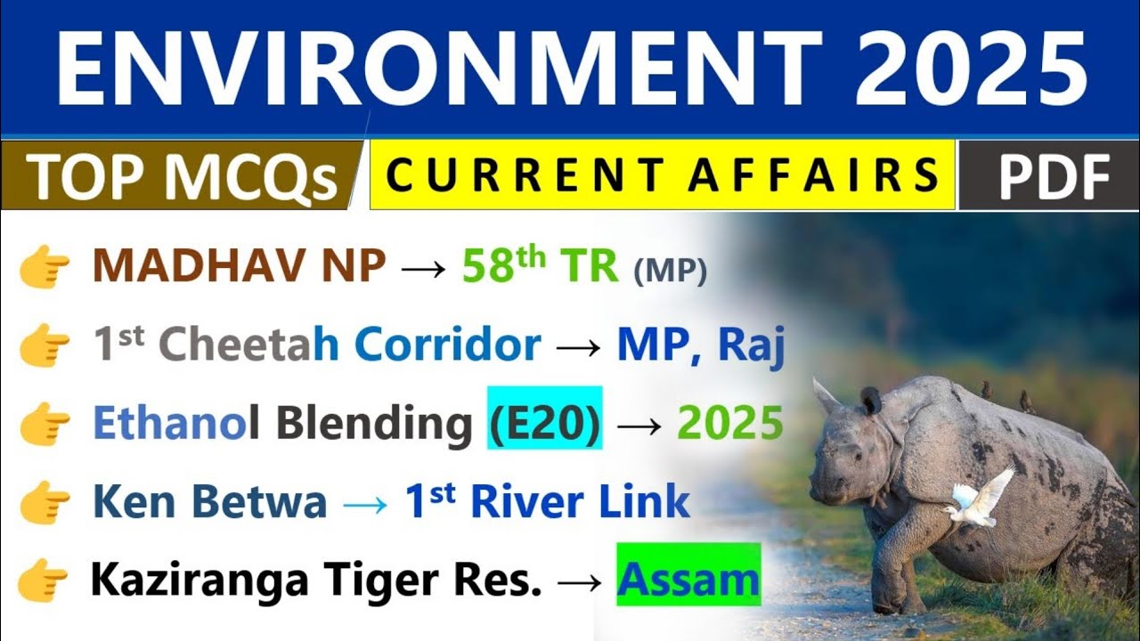 ENVIRONMENT 2025 CURRENT AFFAIRS | ENVIRONMENT & ECOLOGY 2025 | CURRENT AFFAIRS UPDATED 2025 |