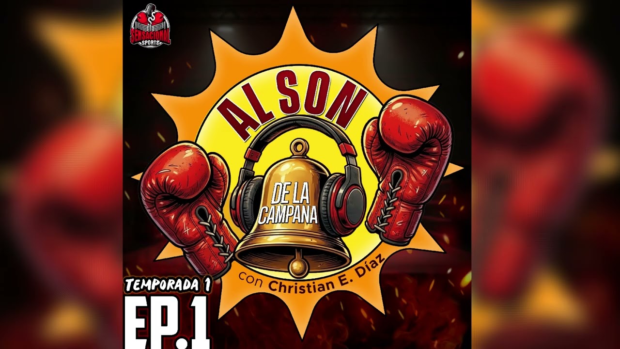 ¡WBO WORLD PROSPECT CLASSIC DE REGRESO! Al Son de la Campana Podcast EP.1