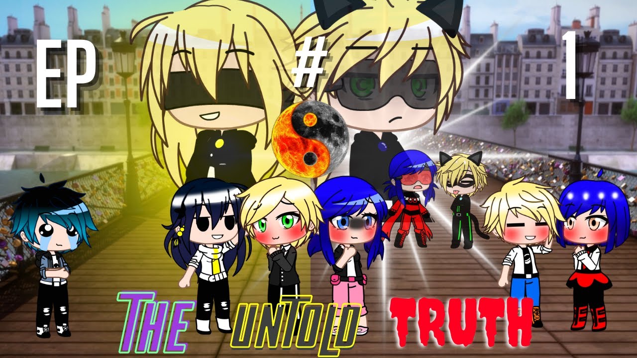 The Untold Truth | Ep 1| Behind their Masks |GCS| |MLB| By Ariel Gacha Fun