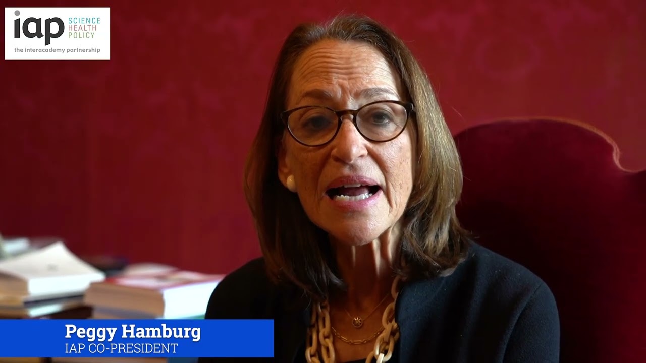 Peggy Hamburg - IAP and the Academies' Capacity Building