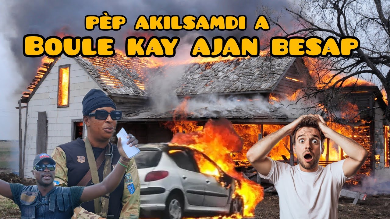 🆘️ Flash !!! GWO TANSYON 🔥🔥PÈP AKILSAMDI A BOULE💥💥 PLIZYÈ KAY AJAN BESAP 