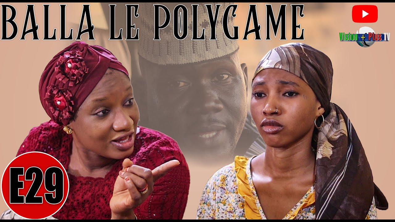Balla le Polygame-S&eacute;rie malienne-29&egrave;me &eacute;pisode