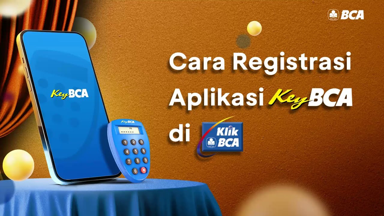Cara Registrasi Aplikasi KeyBCA di KlikBCA